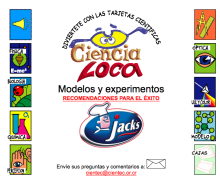Ciencia Loca, experimentos y modelos