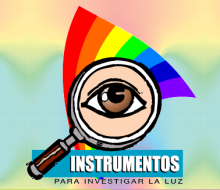 Instrumentos para investigar la luz